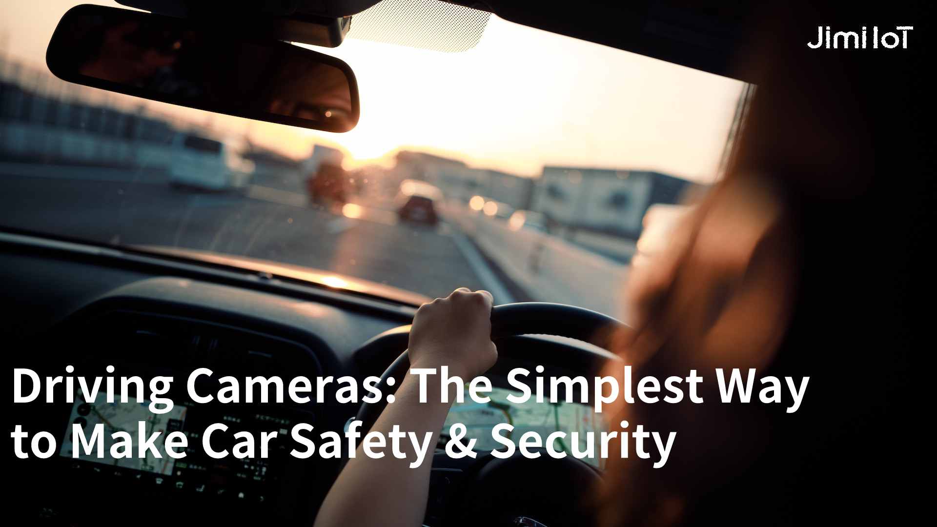 Driving Cameras The Simplest Way to Make Car Safety & Security