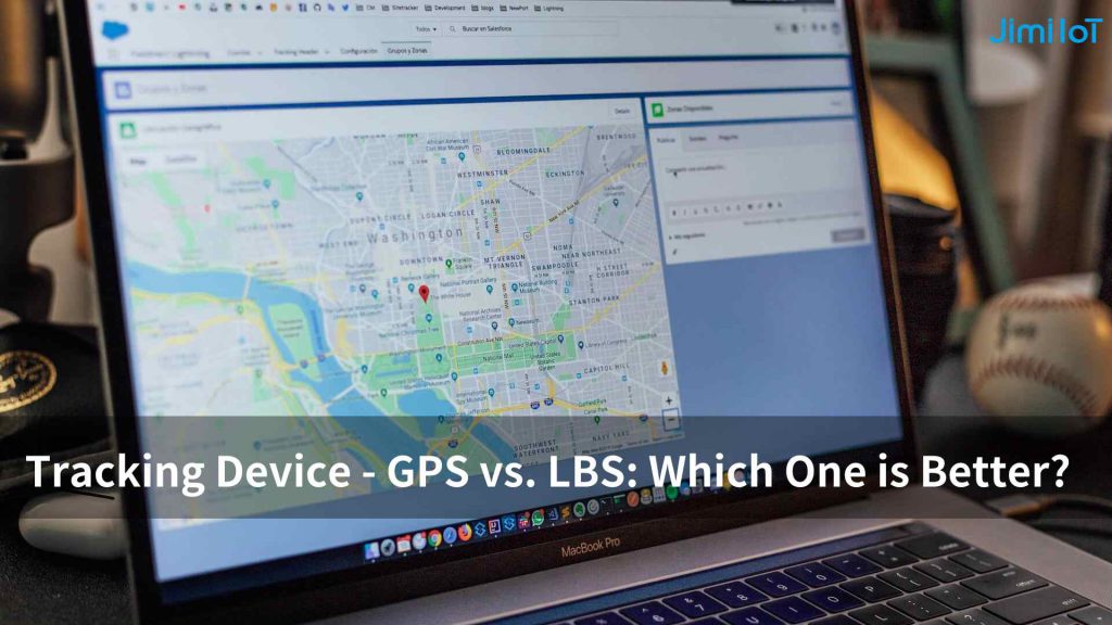 Tracking Device - GPS vs. LBS_ Which One is Better