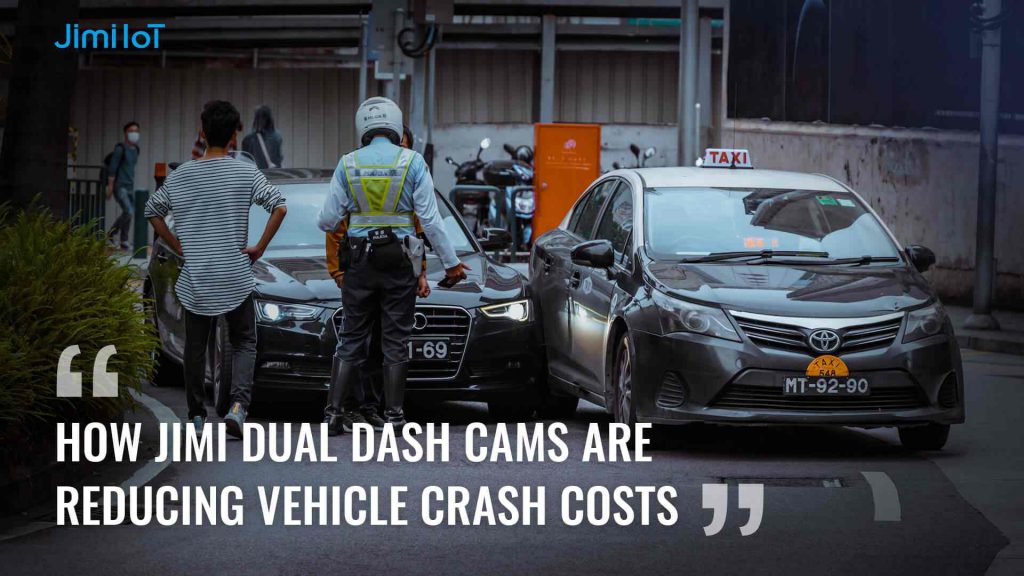 How Jimi Dual Dash Cams are Reducing Vehicle Crash Costs 