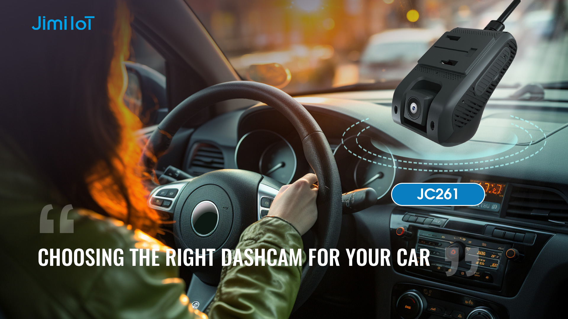 Choosing the Right Dashcam for Your Car Jimi IoT